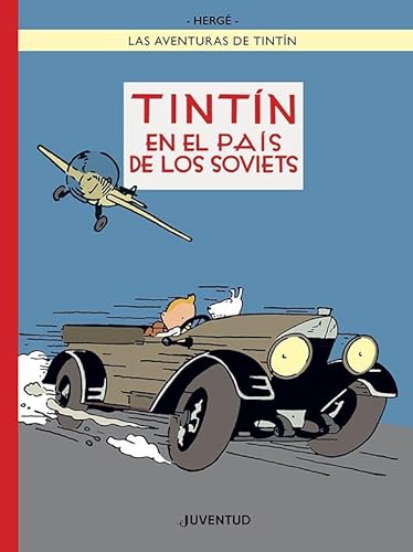 Tintín en el país de los Soviets (edición especial a color) (LAS AVENTURAS DE TINTIN CARTONE)